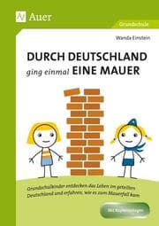 Cover von Durch Deutschland ging einmal eine Mauer