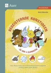Cover von Begeisternde Kunstideen zu den 4 Elementen