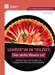 Cover von Lehrer:in in Teilzeit: Das steht Ihnen zu