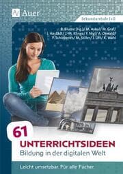 Cover von 61 Unterrichtsideen Bildung in der digitalen Welt