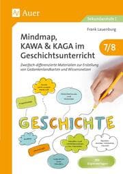 Cover von Mindmap, KAWA, KAGA im Geschichtsunterricht 7-8