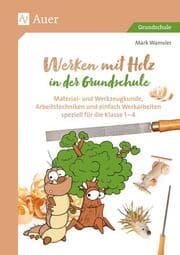 Cover von Werken mit Holz in der Grundschule