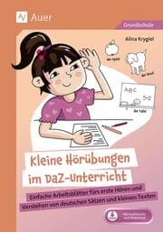 Cover von Kleine Hörübungen im DaZ-Unterricht Grundschule