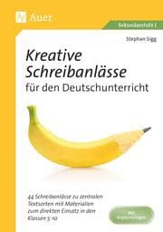 Cover von Kreative Schreibanlässe für den Deutschunterricht
