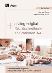 Cover von Analog + digital: Rechtschreibung an Stationen 3/4