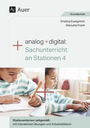 Cover von Analog + digital: Sachunterricht an Stationen 4