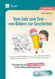 Cover von Vom Satz zum Text - von Bildern zur Geschichte