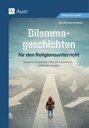 Cover von Dilemmageschichten für den Religionsunterricht
