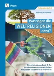 Cover von Was sagen die Weltreligionen dazu: Klassen 7-10