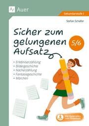 Cover von Sicher zum gelungenen Aufsatz 5-6