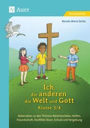 Cover von Ich, die anderen, die Welt und Gott, Klasse 3/4