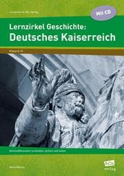 Cover von Lernzirkel Geschichte: Deutsches Kaiserreich