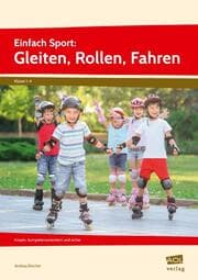 Cover von Einfach Sport: Gleiten, Rollen, Fahren