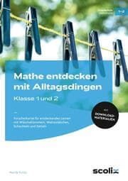 Cover von Mathe entdecken mit Alltagsdingen - Klasse 1 und 2