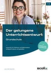 Cover von Der gelungene Unterrichtsentwurf: Grundschule