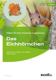Cover von Mein Erste-Klasse-Lapbook: Das Eichhörnchen