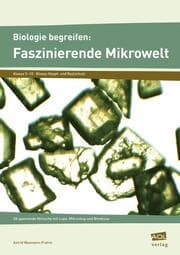Cover von Biologie begreifen: Faszinierende Mikrowelt