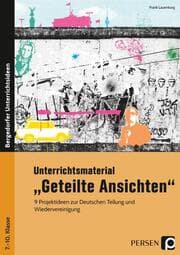 Cover von Unterrichtsmaterial 'Geteilte Ansichten'