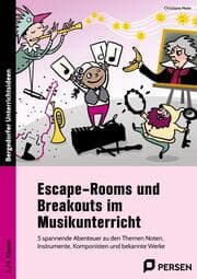 Cover von Escape-Rooms und Breakouts im Musikunterricht