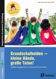 Cover von Grundschulhelden - kleine Hände, große Taten!