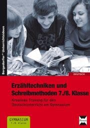 Cover von Erzähltechniken und Schreibmethoden 7./8. Klasse