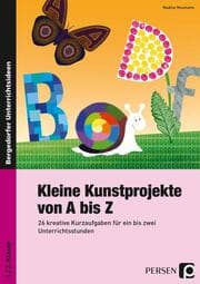 Cover von Kleine Kunstprojekte von A bis Z