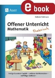 Cover von Offener Unterricht Mathematik - praktisch Klasse 3