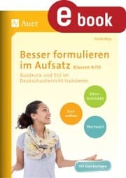 Cover von Besser formulieren im Aufsatz Klassen 9-10