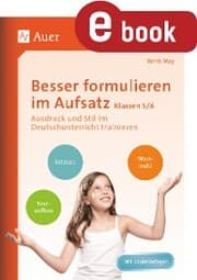 Cover von Besser formulieren im Aufsatz Klassen 5-6