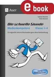 Cover von Die schnelle Stunde Medienkompetenz - Klasse 1-4