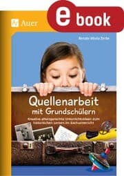 Cover von Quellenarbeit mit Grundschülern