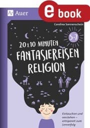 Cover von 20 x 10 Minuten Fantasiereisen Religion 5-7