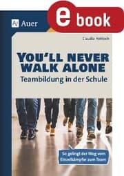 Cover von Youll never walk alone_Teambildung in der Schule