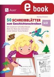 Cover von 50 Schreibblätter zum Geschichtenschreiben 1/2