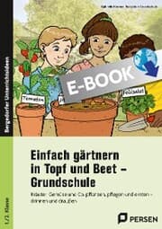 Cover von Einfach gärtnern in Topf und Beet - Grundschule