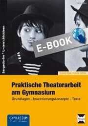 Cover von Praktische Theaterarbeit am Gymnasium