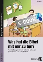 Cover von Was hat die Bibel mit mir zu tun? - 1./2. Klasse