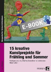 Cover von 15 kreative Kunstprojekte für Frühling und Sommer