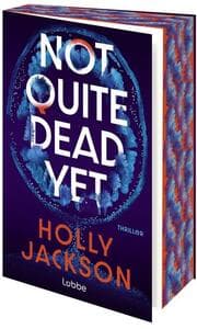 Cover von Not Quite Dead Yet