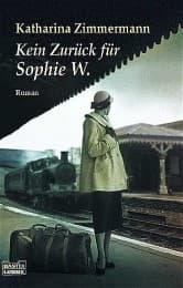 Cover von Kein Zurück für Sophie W