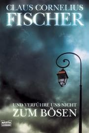 Cover von Und verführe uns nicht zum Bösen