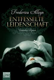 Cover von Entfesselte Leidenschaft