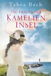 Cover von Die Frauen der Kamelien-Insel