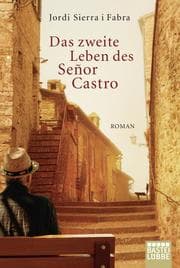 Cover von Das zweite Leben des Señor Castro