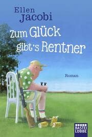 Cover von Zum Glück gibt's Rentner