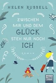 Cover von Zwischen mir und dem Glück steh nur noch ich