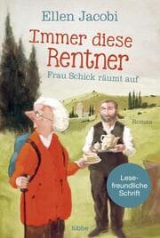 Cover von Immer diese Rentner - Frau Schick räumt auf