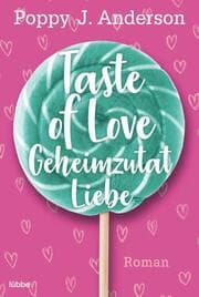 Cover von Taste of Love - Geheimzutat Liebe