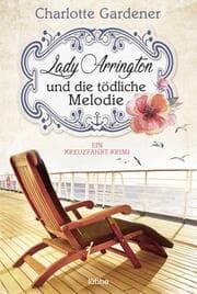 Cover von Lady Arrington und die tödliche Melodie