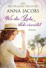 Cover von Die Australien-Töchter - Wo die Liebe dich erwartet